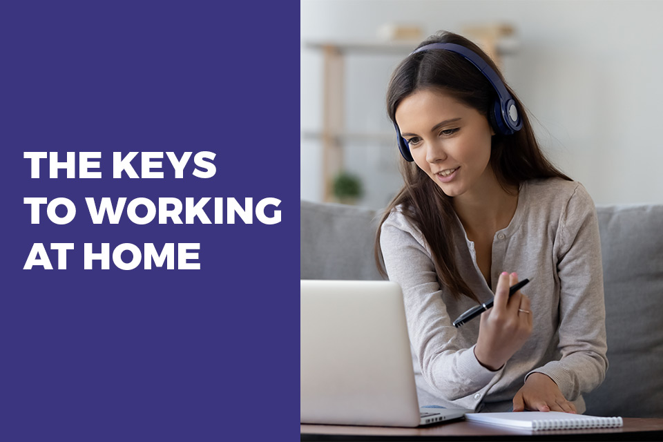 The Keys to Working at Home